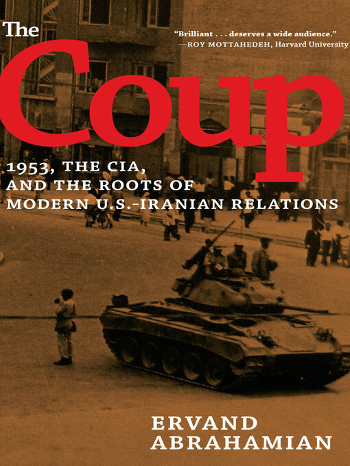 Title details for The Coup by Ervand Abrahamian - Available